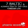 7 Baltic、Sam Vince、Alternate High - Forbidden Love (Extended Mix)
