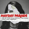 Mayday Parade、Dan Lambton - One Of Them Will Destroy The Other