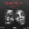 Kevin Gates、Khaotic - Grind For It