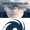 Mike Saint-Jules《Iris (Original Mix)》[MP3/LRC]