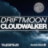 Driftmoon - Cloudwalker (Original Mix)