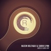 Hazem Beltagui、Sarah Lynn《Water Runs Dry (Melo Mix)》[MP3/LRC]