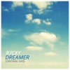 R7CKY《Dreamer (Original Mix)》[MP3/LRC]