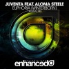 Juventa、Aloma Steele - Euphoria (Winterborn)(Original Mix)