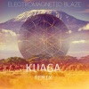 Electromagnetic Blaze、Pierce Fulton - Kuaga (Electromagnetic Blaze Remix)