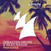 Sebastien Drums、Niles Mason《Paradise》[MP3/LRC]