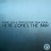 Andrey Exx、Troitski、DIVA Vocal - Here Comes the Rain (Radio Edit)