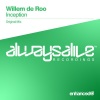 Willem de Roo - Inception (Original Mix)