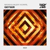 RAYVEN、Davol、Valexx - Geyser (Radio Edit)