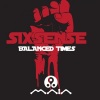 Sixsense - Authentic Flows