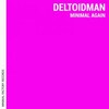Deltoidman - I'm the New Champion