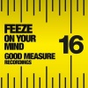 Feeze - On Your Mind