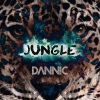 Dannic《Jungle (Original Mix)》[MP3/LRC]