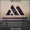 Montis、Alex Aiono、Haid Kpaquira - Nobody Else But You
