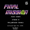 NinjaBlade - Final Mission Stage 5 Remix