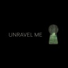 rOam_-《Unravel Me》[MP3/LRC]