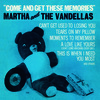 the vandellas、martha reeves - Come and Get These Memories