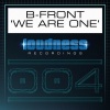 B-Front《We Are One (Pro Mix)》[MP3/LRC]