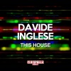 Davide Inglese《This House》[MP3/LRC]