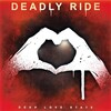 Deadly Ride - Should You