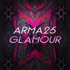 Arma25 - Glamour (Explicit)