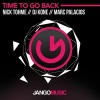 Nick Tohme、Dj Kone、Marc Palacios - Time to Go Back