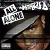 Mikey D《All Alone (Explicit)》[MP3/LRC]