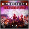 Activator、Unresolved《Dancefloor of Death》[MP3/LRC]