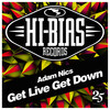 Adam Nics - Get Live Get Down (Original Mix Remix)