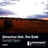 Sensorica、Eva Kade - Sunlight Again (Affective Has Broke It)