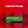 Matt Slater - Only Me
