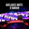 Karaoké Playback Français《Quelques mots d'amour (Karaoké Playback avec chant témoin)(Rendu célèbre par Michel Berger)》[MP3/LRC]