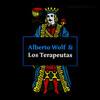 Alberto Wolf、Los Terapeutas - Más Cuando Arranquen