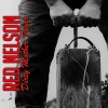 Red Nelson - Dirty Mother Fuyer