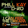 D-Ro、Phill Kay - I Can Feel the Dream (Club Mix)