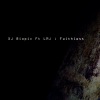 DJ Biopic、LMJ - Faithless (feat. LMJ)