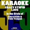 Karaoke 365 - Crazy Stupid Love (Karaoke Version)