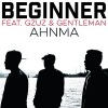 Beginner、Gzuz、Gentleman - Ahnma