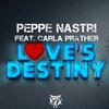 Peppe Nastri、Carla Prather - Love's Destiny (Radio Edit)