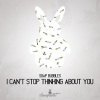 Soap Bubbles - I Can't Stop Thinking About You