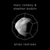 marc romboy、Stephan Bodzin《Atlas (Adriatique Remix)》[MP3/LRC]