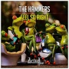 The Hammers《Feel so Right》[MP3/LRC]