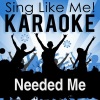 La-Le-Lu《Needed Me (Karaoke Version)》[MP3/LRC]