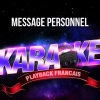 Karaoké Playback Français《Message personnel (Karaoké Playback avec chant témoin)(Rendu célèbre par Michel Berger)》[MP3/LRC]