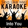 La-Le-Lu《Into You (Originally Performed By Ariana Grande)(Karaoke Version)》[MP3/LRC]