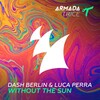 Dash Berlin、Luca Perra - Without The Sun