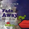 Moussa Clarke、Daniel Sherman、Nick Hanson - Fade Away (Sergey Scratch Remix)