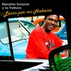 Manolito Simonet y su Trabuco - Locos por Mi Habana (Remasterizado)