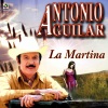 Antonio Aguilar《La Martina》[MP3/LRC]