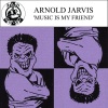 arnold jarvis、Daphonic《Music Is My Friend (Daphonic Vocal Mix)》[MP3/LRC]